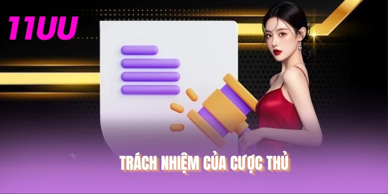 Trách nhiệm của cược thủ
